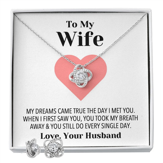 To My Wife My Dreams Came True Love Your Husband Love Knot Earring & Necklace Set