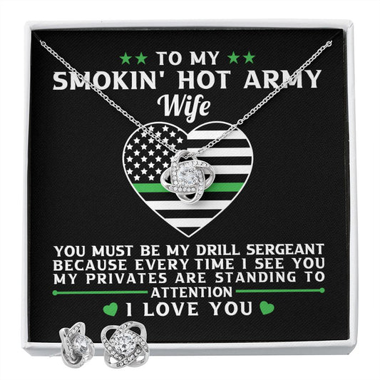To My Smokin Hot Army Wife Love Knot Earring & Necklace Set