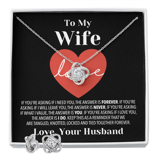 To My Wife I Need You Love Your Husband Love Knot Earring & Necklace Set