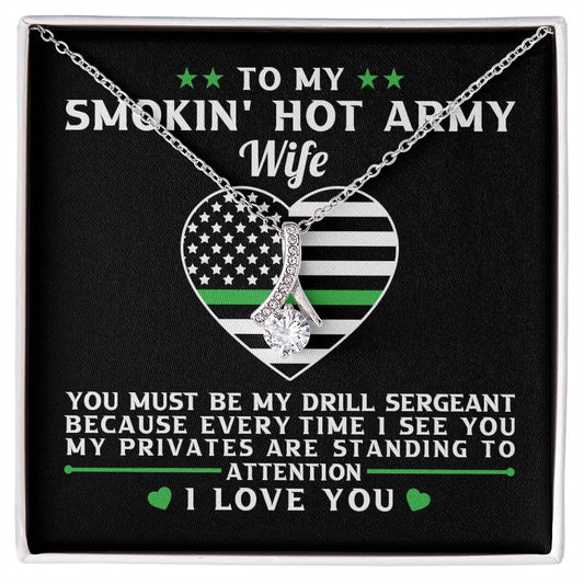 To My Smokin Hot Army Wife Alluring Beauty Necklace